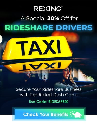 Protect Your Ride: Rexing Dash Cams Offer 20% Off for Rideshare Drivers Protect Your Ride: Rexing Dash Cams Offer 20% Off for Rideshare Drivers